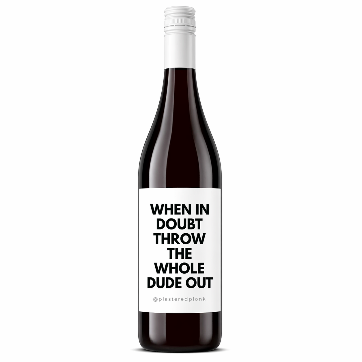 WHEN IN DOUBT