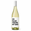 SO GLAD YOU’RE MY DAD