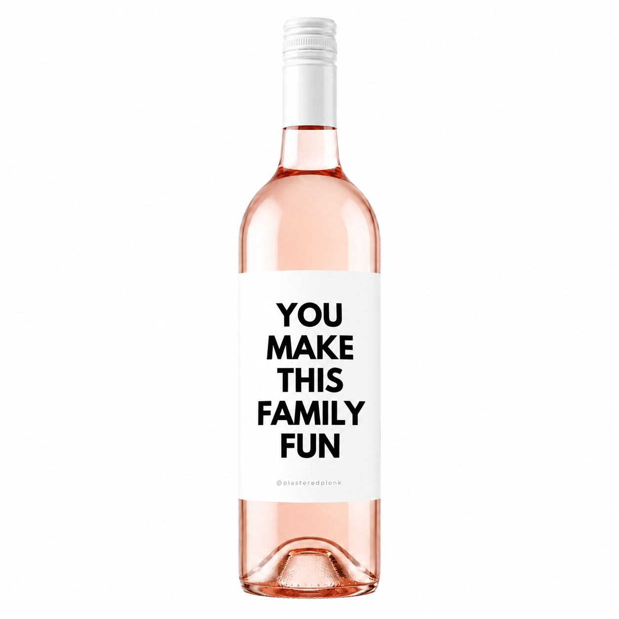 YOU MAKE THIS FAMILY FUN
